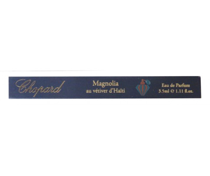 Chopard Magnolia au Vetiver d' Haiti 3.5 מ"ל 0.12 פל. oz.. échantillon de parfum officiel, Chopard Magnolia au Vetiver d’ Haiti 3.5ml 0.12 fl. oz.. virallinen hajuvesinäyte, Chopard Magnolia au Vetiver d’ Haiti 3.5ml 0.12 fl. oz.. בושם oficjalna prób