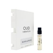 Roos & Roos Oud Vibration 2ml 0.06 oz. פקיד דגימת בושם